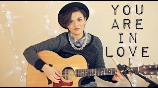 You Are In Love - Taylor Swift Cover chords