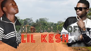 Celebrity The Story of Lil Kesh - (Before The Fame) Wealth