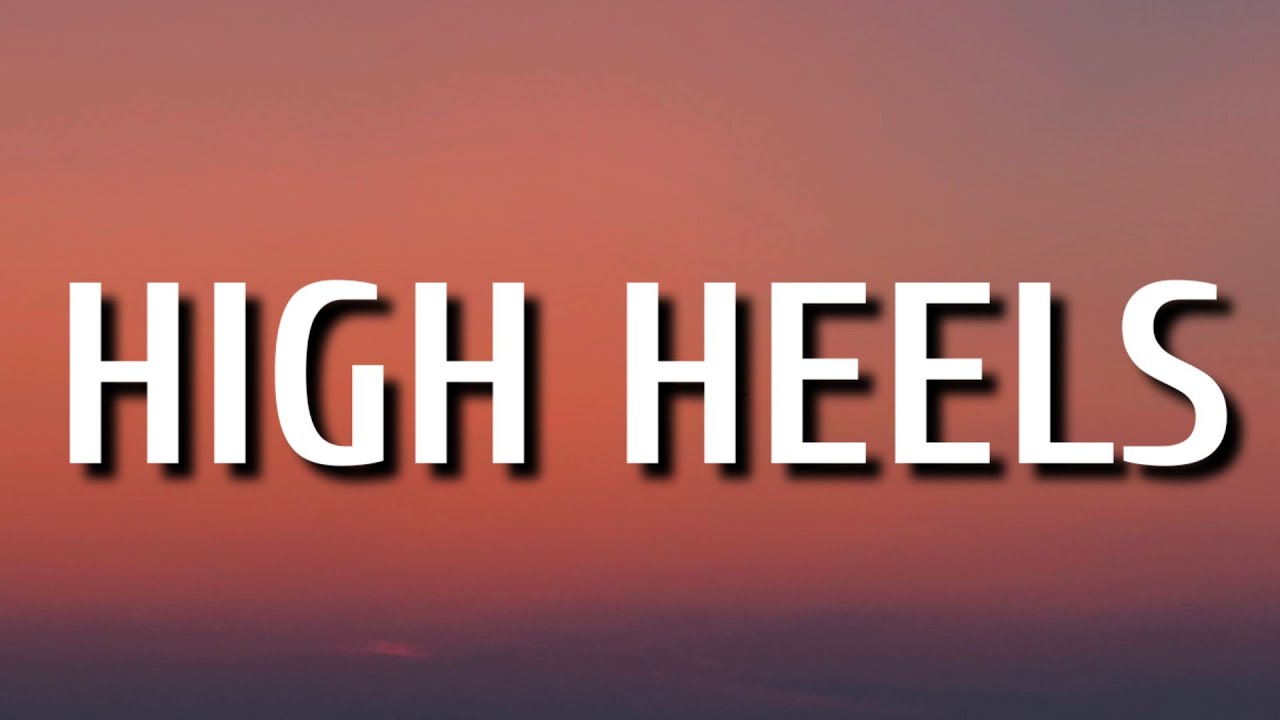 Flo Rida High Heels (Lyrics) Ft. Walker Hayes YouTube