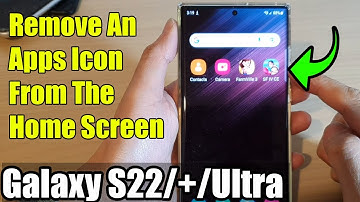 Galaxy S22/S22+/Ultra: How to Remove An Apps Icon From The Home Screen