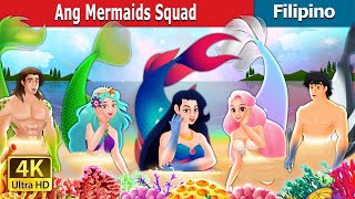 Ang Mermaids Squad The Mermaids Squad In Filipino