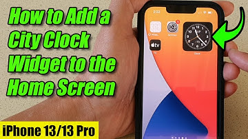 iPhone 13/13 Pro: How to Add a City Clock Widget to the Home Screen