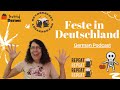 Feste in Deutschland, A2 level #05 podcast, German podcast with transcript, German by Astrid