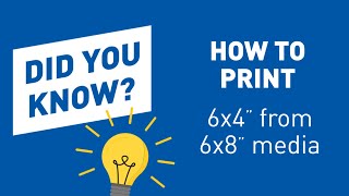 How to print 6x4&quot; from 6x8&quot; paper