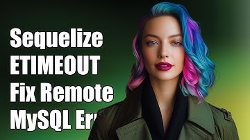 Sequelize ETIMEOUT Error: Fixing Remote MySQL Database Connection Issues