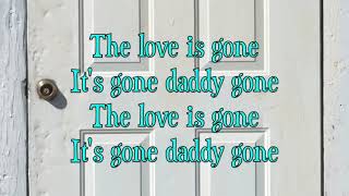 Violent Femmes - Gone Daddy Gone (with Lyrics)