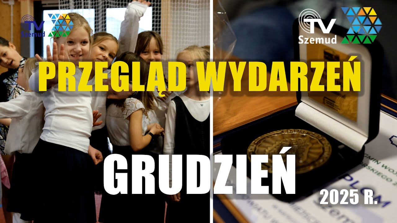 Grudzień 2025 r. Gmina Szemud okiem kamery TV Szemud.