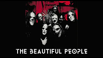 Slipknot - The Beautiful People