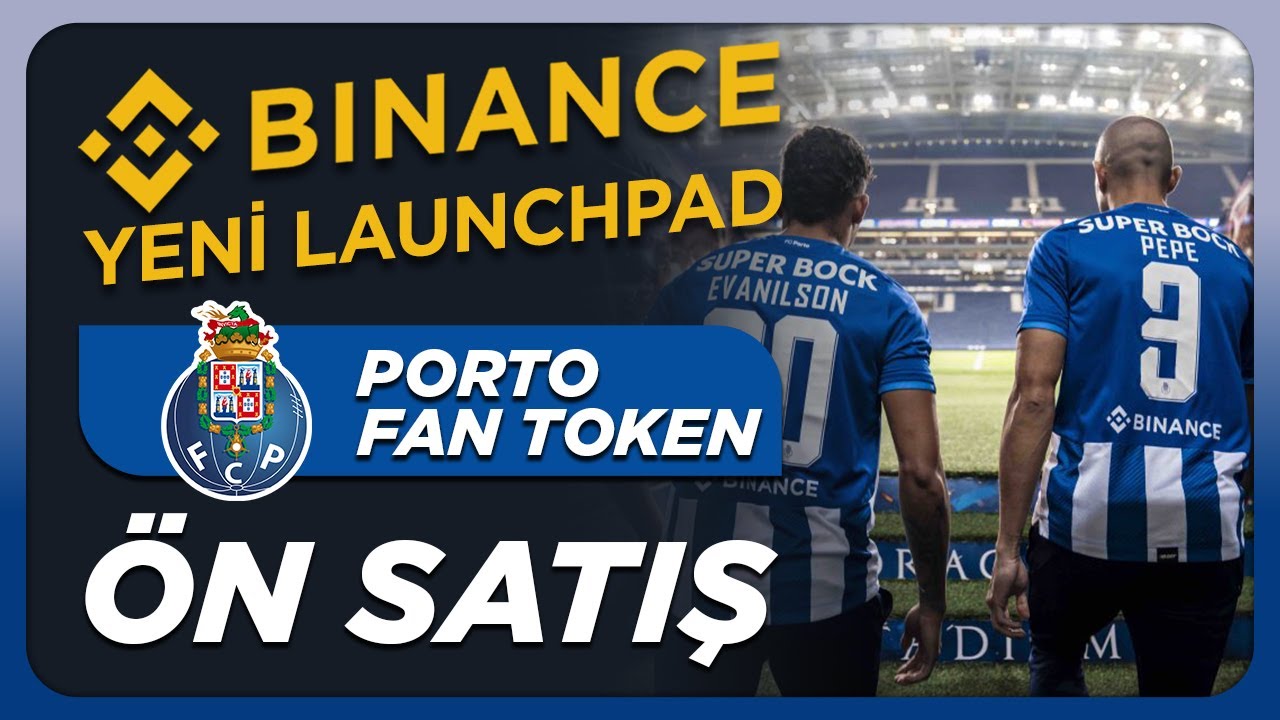 Binance Porto Token Launchpad Porto Fan Token Nas l Al n r YouTube