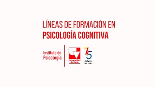 Línea de Formación en Psicología Cognitiva - Parte 1 by Facultad de Psicología - Universidad del Valle 192 views 3 years ago 10 minutes, 32 seconds