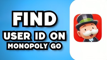 How To Find Monopoly Go User ID (2023 Guide)