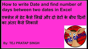 How to write Date and find Difference of Days between two Dates in Excel