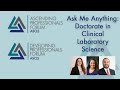 Ask Me Anything: Doctorate in Clinical Laboratory Science