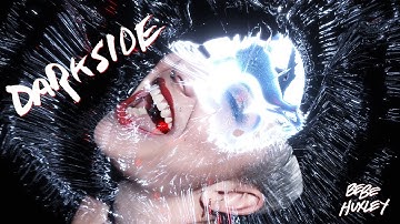 Bebe Huxley - Darkside (Official Video)