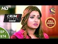 Crime Patrol Dastak - Ep 874 - Full Episode - 28th September, 2018