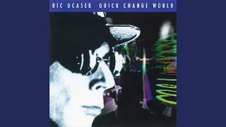 Watch Ric Ocasek Quick Change World video