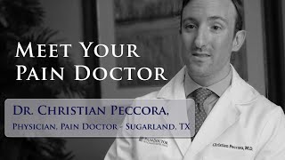 Meet Dr. Christian Peccora - The Top Pain Doctor in Sugarland, Texas