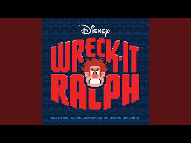 Wreck-It Ralph (From Wreck-It Ralph/Score) class=