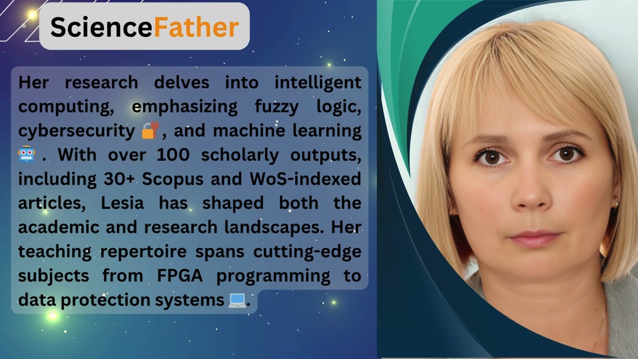 Assoc. Prof. Dr. Lesia | Dubchak West Ukrainian National University | Ukraine #sciencefather