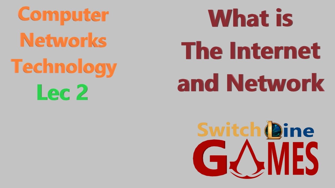 Computer Networks Technology | Lec 2 | What is the internet and network ...