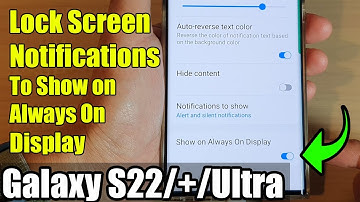 Galaxy S22/S22+/Ultra: How to Enable/Disable Lock Screen Notifications To Show on Always On Display