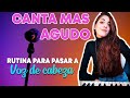 Cantá más agudo - Vocalización para pasar a la &#39;voz de cabeza&#39;