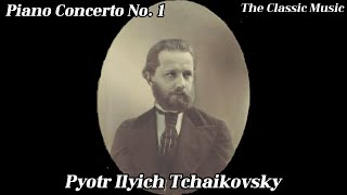 Piano Concerto No. 1 - Tchaikovsky
