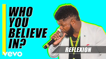 Reflexion - Who You Believe In | Official Lyrics Video
