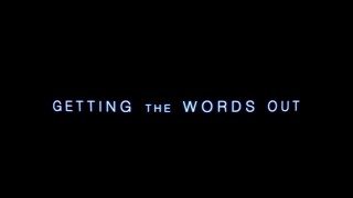 Getting The Words Out