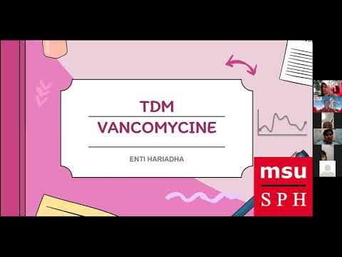 TDM of Vancomycin by Ms Enti Hariadha, Apt, MPharm