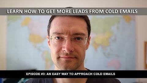 Grow your business with emails #3 An easy and powerful way to approach cold emails