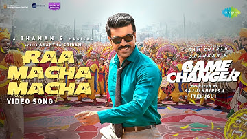 Raa Macha Macha - Video Song | Game Changer | Ram Charan | Shankar | Thaman S | Nakash Aziz