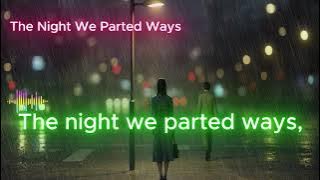 The Night We Parted Ways _ 001L