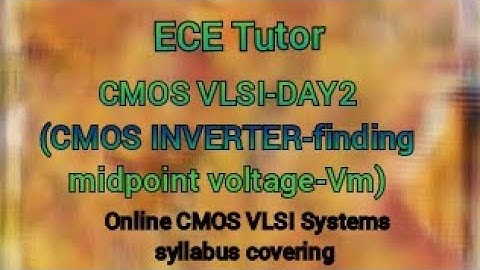 CMOS INVERTER|Finding midpoint voltage|CMOS VLSI syllabus covering|trb,tancet,gate ECE preparation|