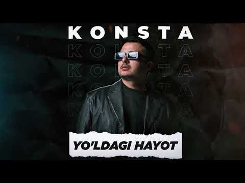 Konsta - Yo'ldagi hayot (AUDIO)