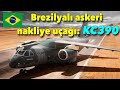 Brezilya'nın askeri nakliye uçağı: Embraer KC390... Türkiye bu uçağı alabilir mi?