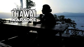 Thawai | Karaoke | Poirei Thokchom | Manipuri Song