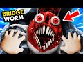 EVIL BABY Summons SCARY BRIDGE WORM In VR (Baby Hands VR Funny Gameplay)