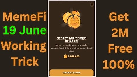 19 June MemeFi Secret Combo || Claim 2M Points || Working On All Levels 💯