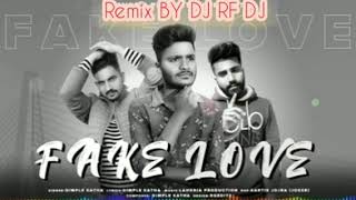Fake Love Remix Dj Song2020। New Remix Bass DJ Song By RF DJ। न्यू रिमिक्स डीजे सोंग BY RF DJ