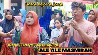 SASAK BEJORAK_JORAK VOC SOHRI AYU BERSAMA ALE ALE MASMIRAH@bedhylombok7127 