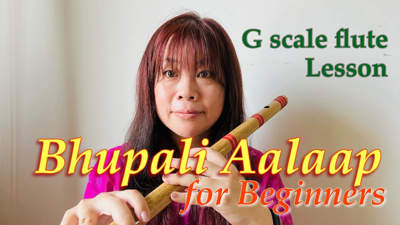 Bhupali Aalaap Lesson. G scale Bansuri. For Beginners