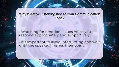 Why Is Active Listening Key To Your Communication Tone? - Virtual Communication Hub