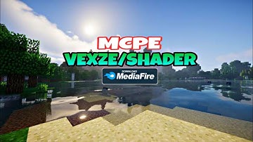 MCPE-Vexze Shader Best For Low End Devices/Minecraft Android