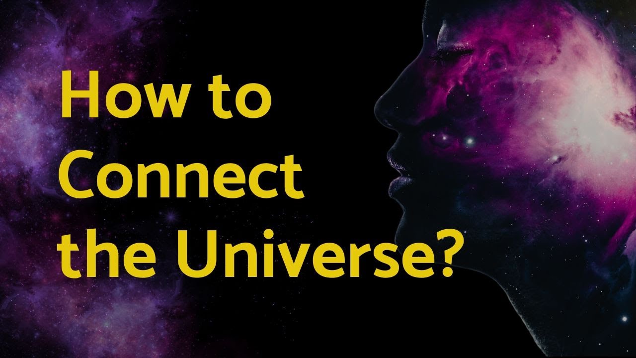 How to Connect the Universe?