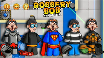 Robbery Bob - All Costumes Funny Video Game Part 7