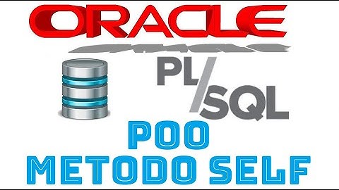Curso de Oracle PLSQL en español desde cero | POO, METODO SELF PARA ATRIBUTOS  (video 51)