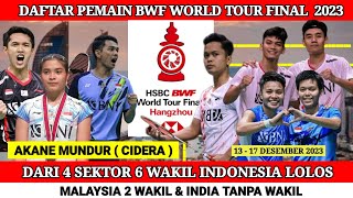 DAFTAR PEMAIN LOLOS KE BWF WORLD TOUR FINALS 2023 | 6 WAKIL INDONESIA LOLOS