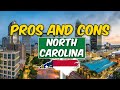 PROS and CONS of Moving to North Carolina