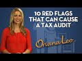 10 Red Flags That Can Cause a Tax Audit